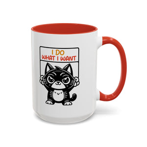I do what I want funny cat Accent Coffee Mug (11, 15oz)
