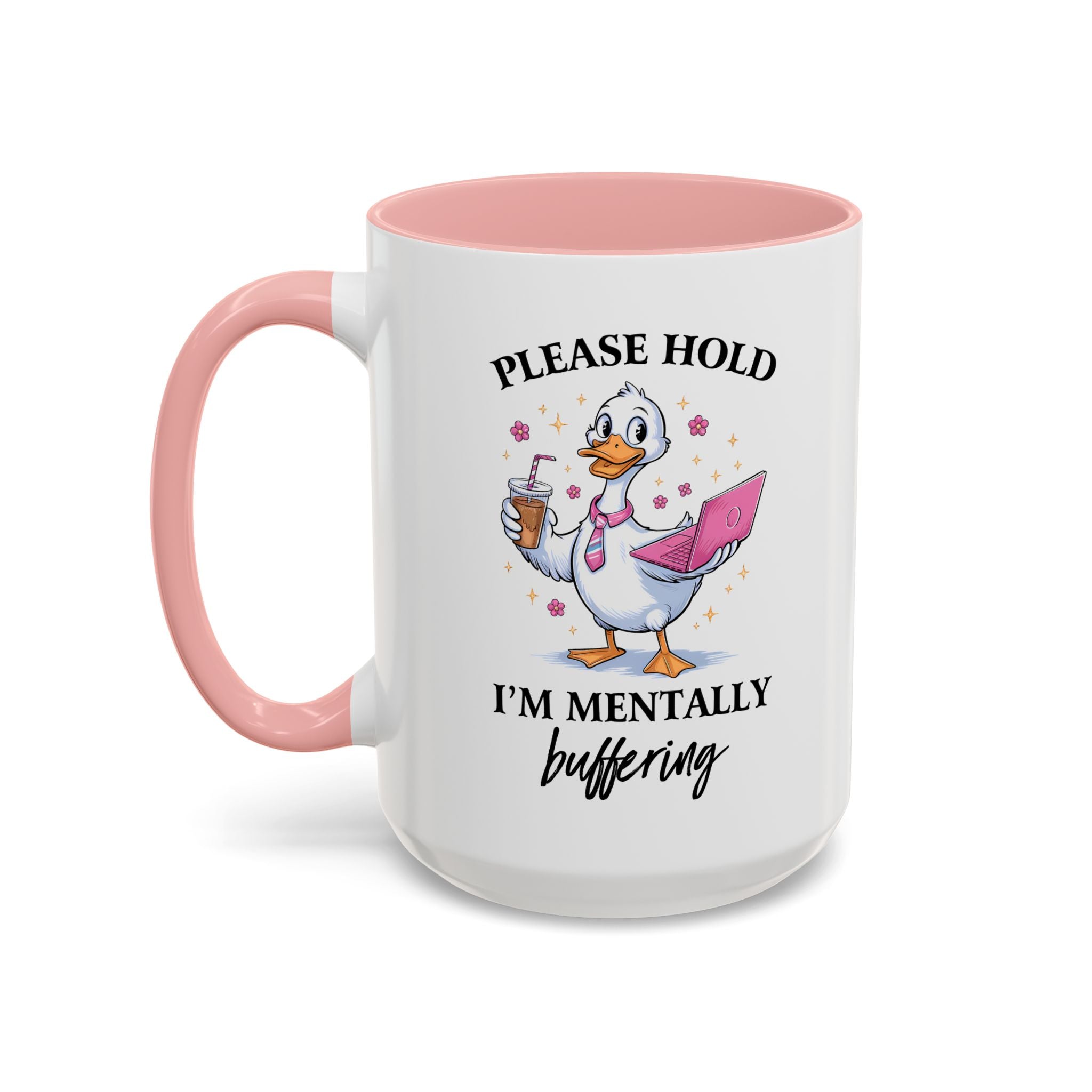 Funny Mental Health Coffee Mug - Please Hold I'm Mentally Buffering