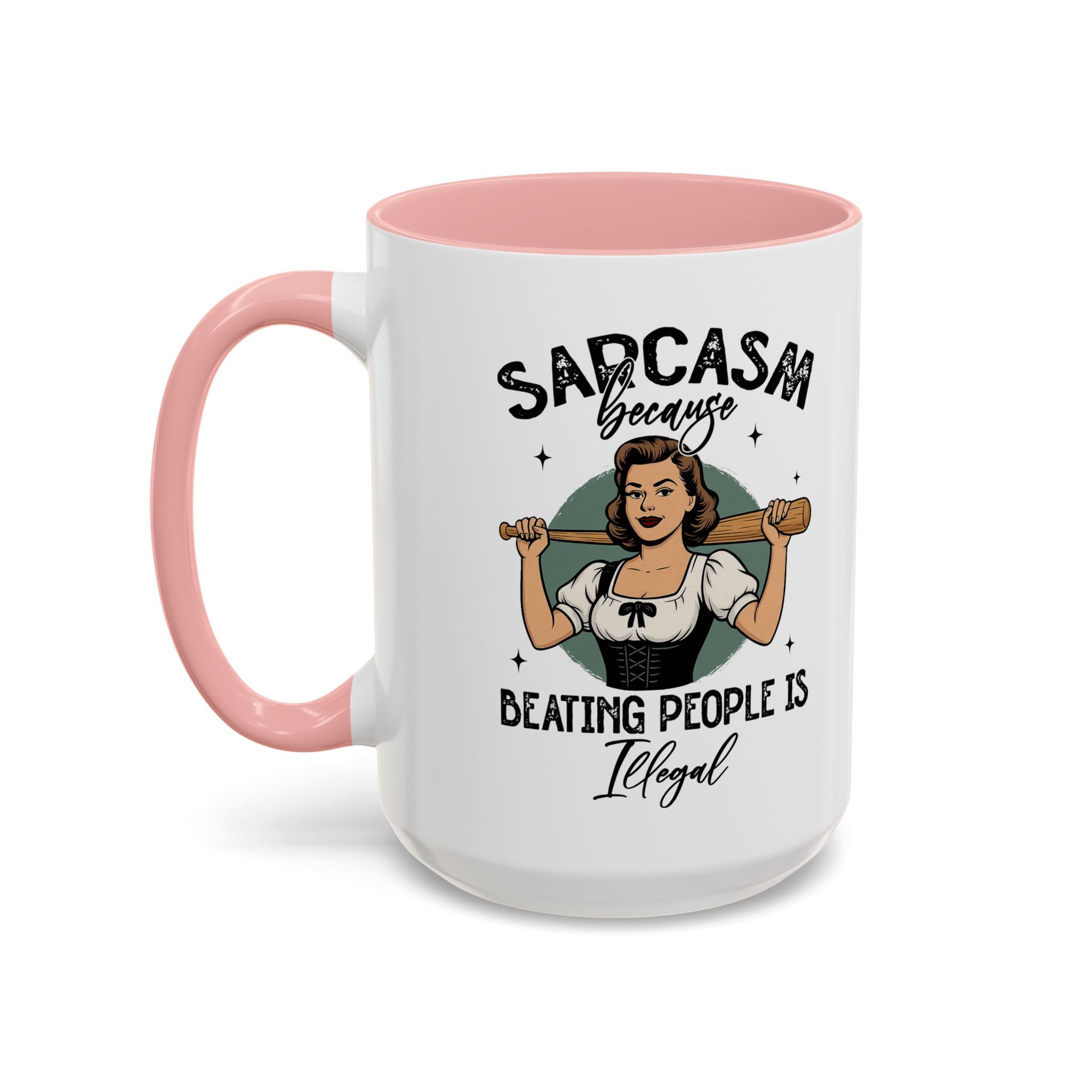 Sarcasm Coffee Mug — “Sarcasm Because Beating People Is Illegal” Accent Mug attitude funny