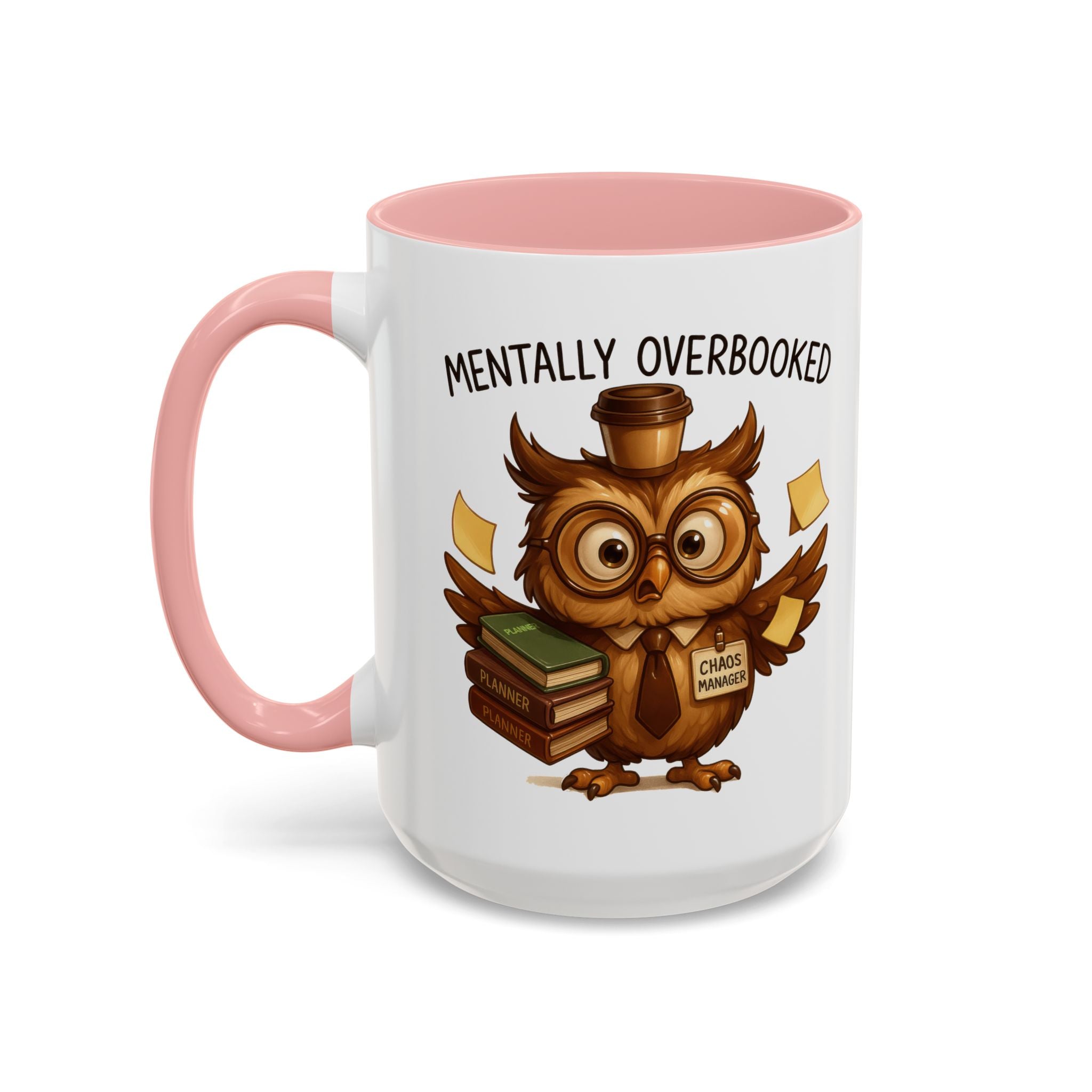 Cute Owl Coffee Mug | Mentally Overbooked Mug | Gifts for Book Lovers, Teacher Gifts, Office Decor, Funny Coffee Cup