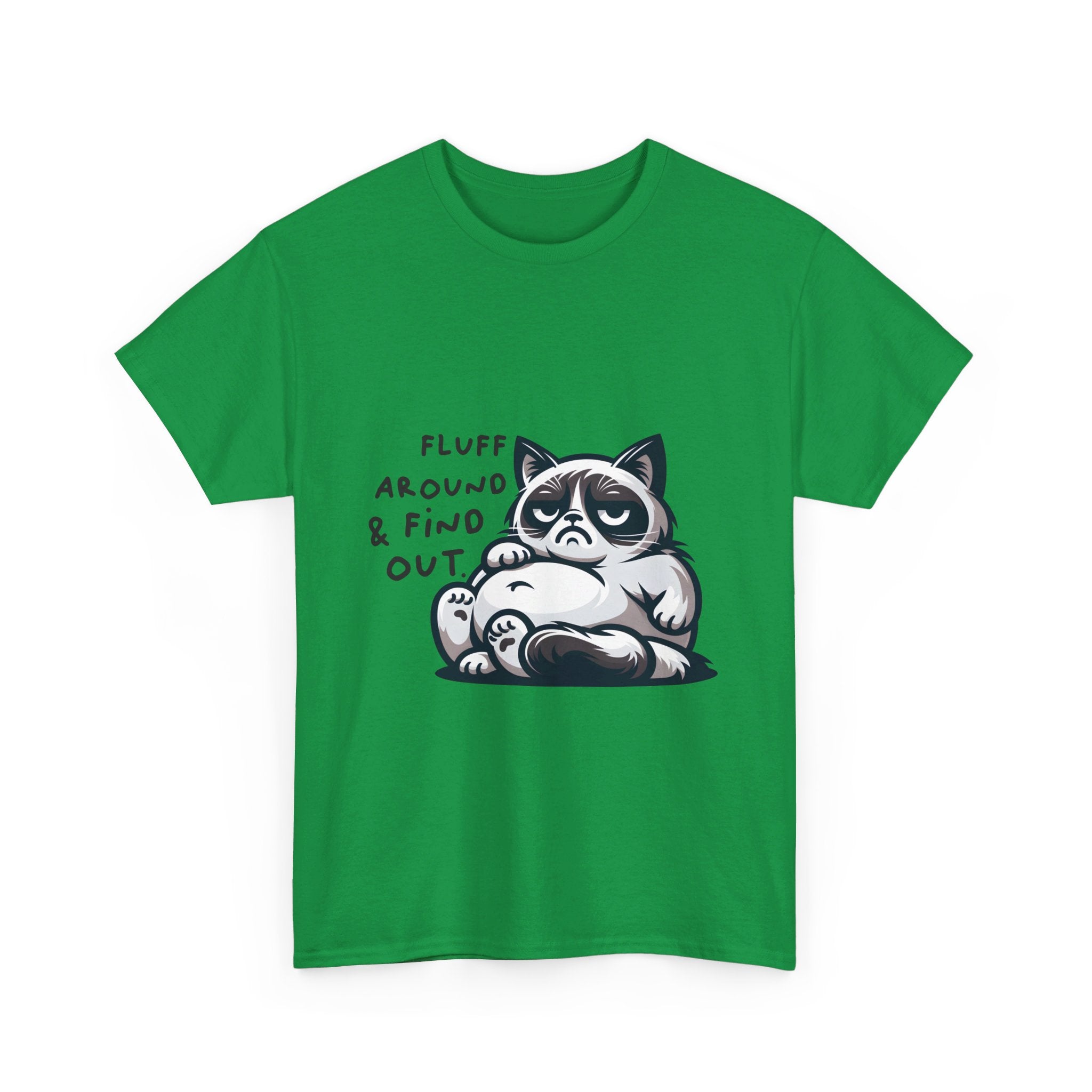 fat cat fluff around and find out Unisex Heavy Cotton Tee by the x m world