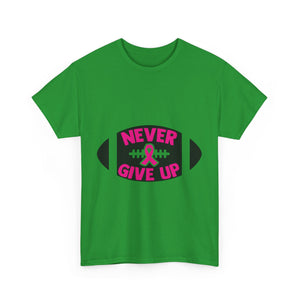 Motivational Football Tee, Never Give Up Shirt, Unisex Cotton T-shirt, Support Awareness, Athletic Gift, Sportswear, Inspirational Apparel