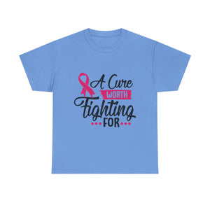 Breast Cancer Awareness Tee, A Cure Worth Fighting For Shirt, Unisex Support T-Shirt, Gift for Hope and Strength, Fundraising Apparel