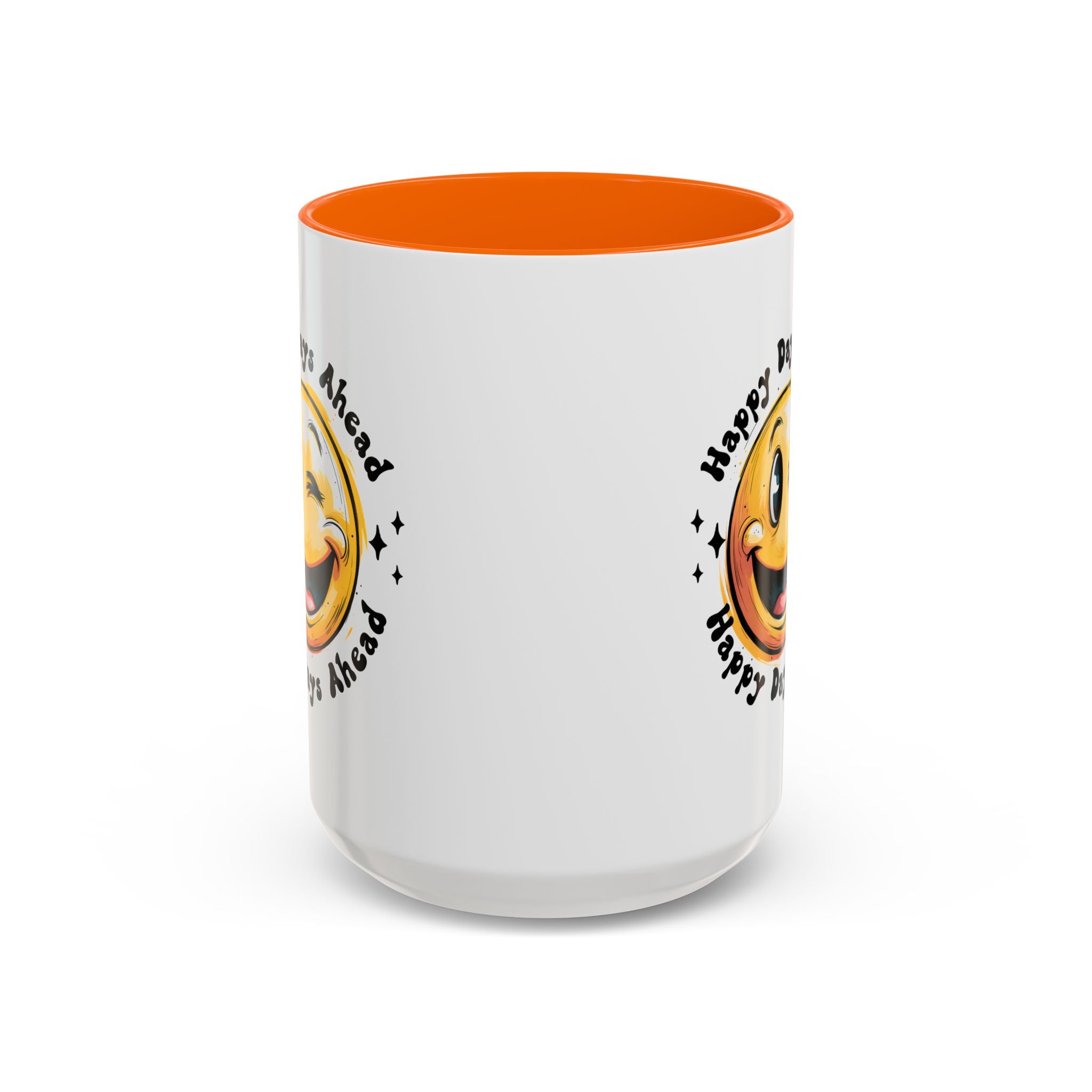 Happy Days Ahead Coffee Mug - Smiley Face Design - 11oz & 15oz