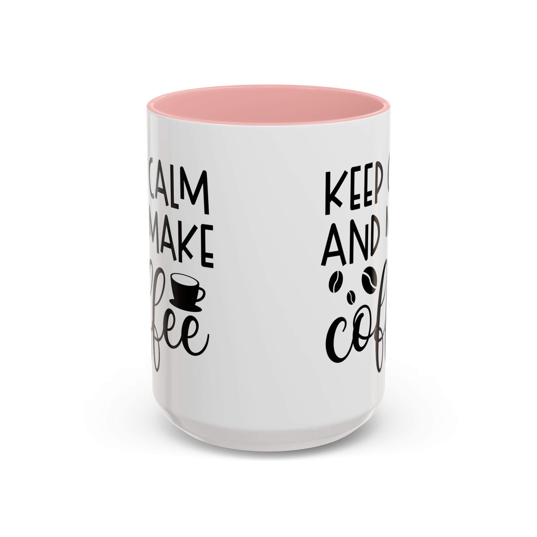 Keep Calm Coffee Mug - Fun Gift for Coffee Lovers, Kitchen Decor, Motivational Drinkware, Homebrew Enthusiast, Daily Motivation
