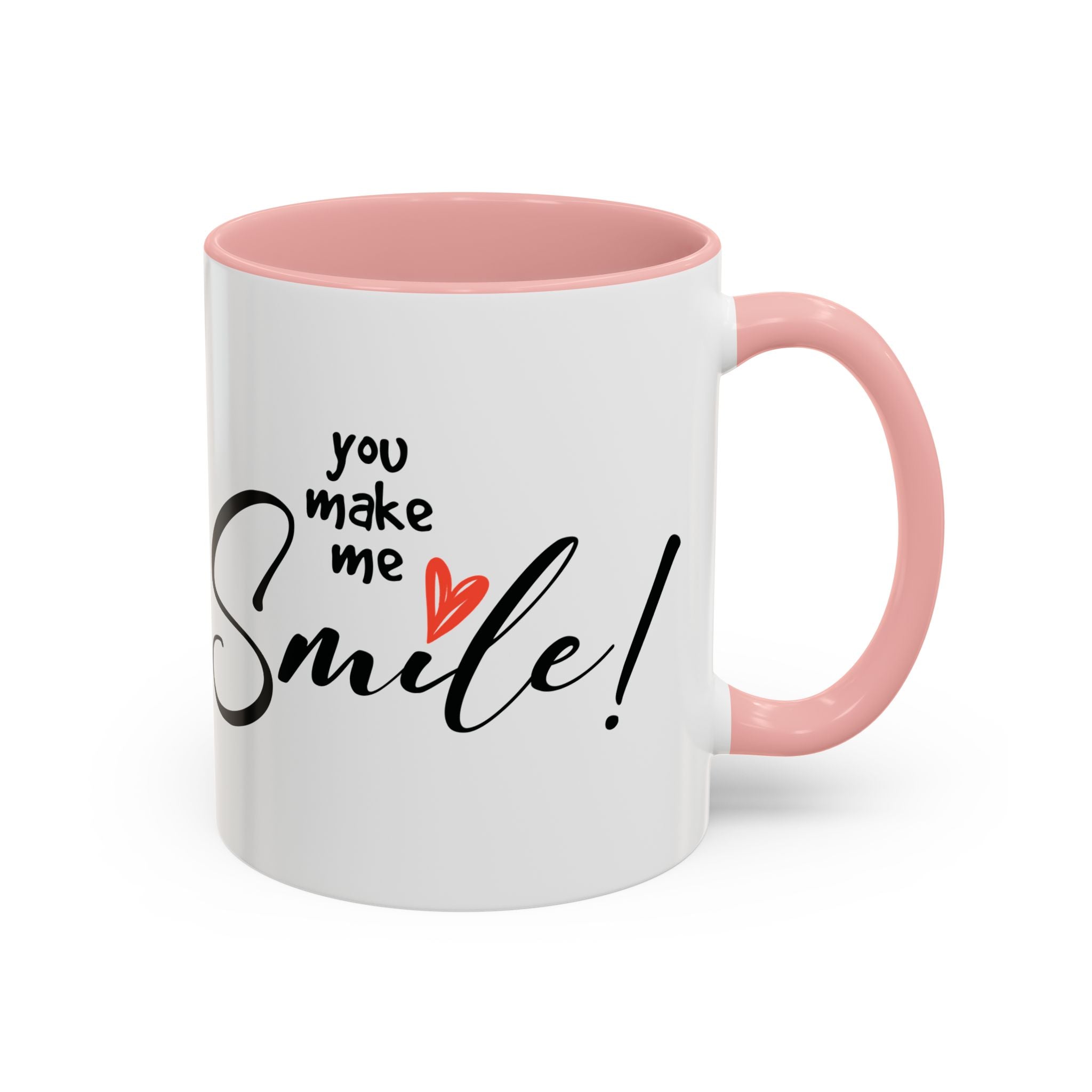Inspirational Accent Coffee Mug - "You Make Me Smile!" - Perfect Gift for Friends & Family