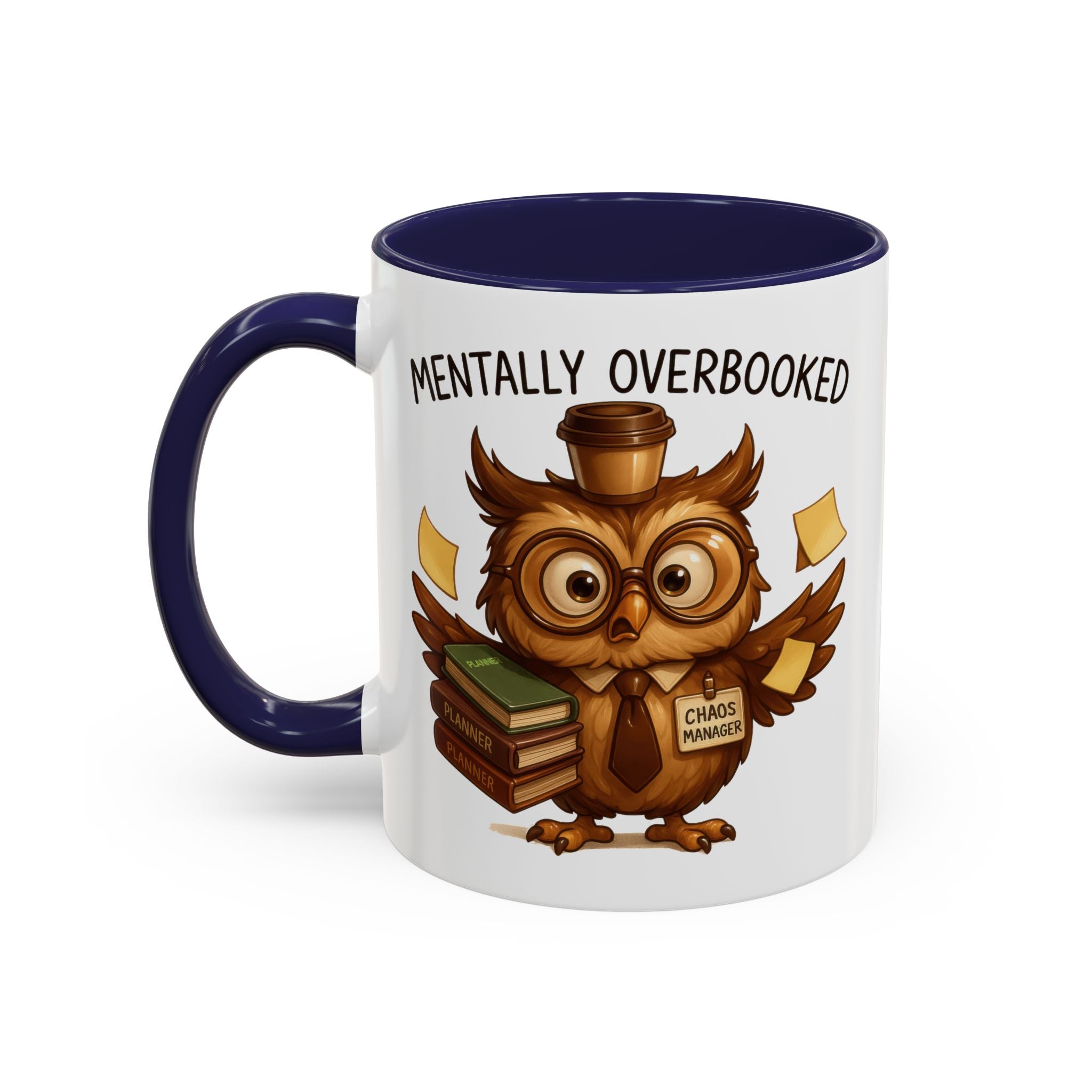 Cute Owl Coffee Mug | Mentally Overbooked Mug | Gifts for Book Lovers, Teacher Gifts, Office Decor, Funny Coffee Cup