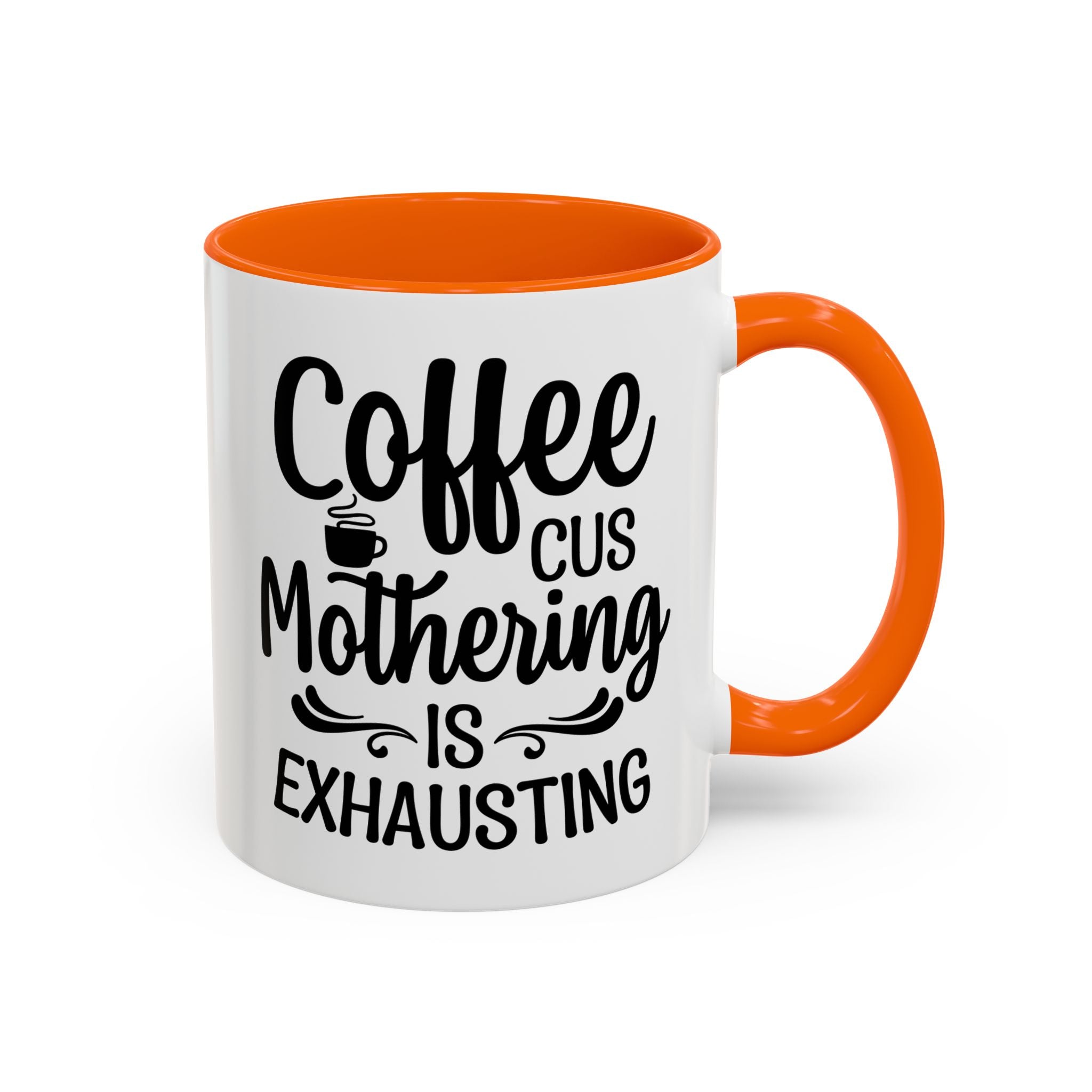 Exhausting Motherhood Coffee Mug, Funny Gift for Moms, Cute Java Cup, Coffee Lover's Mug, Parent Humor, Unique Kitchen Decor