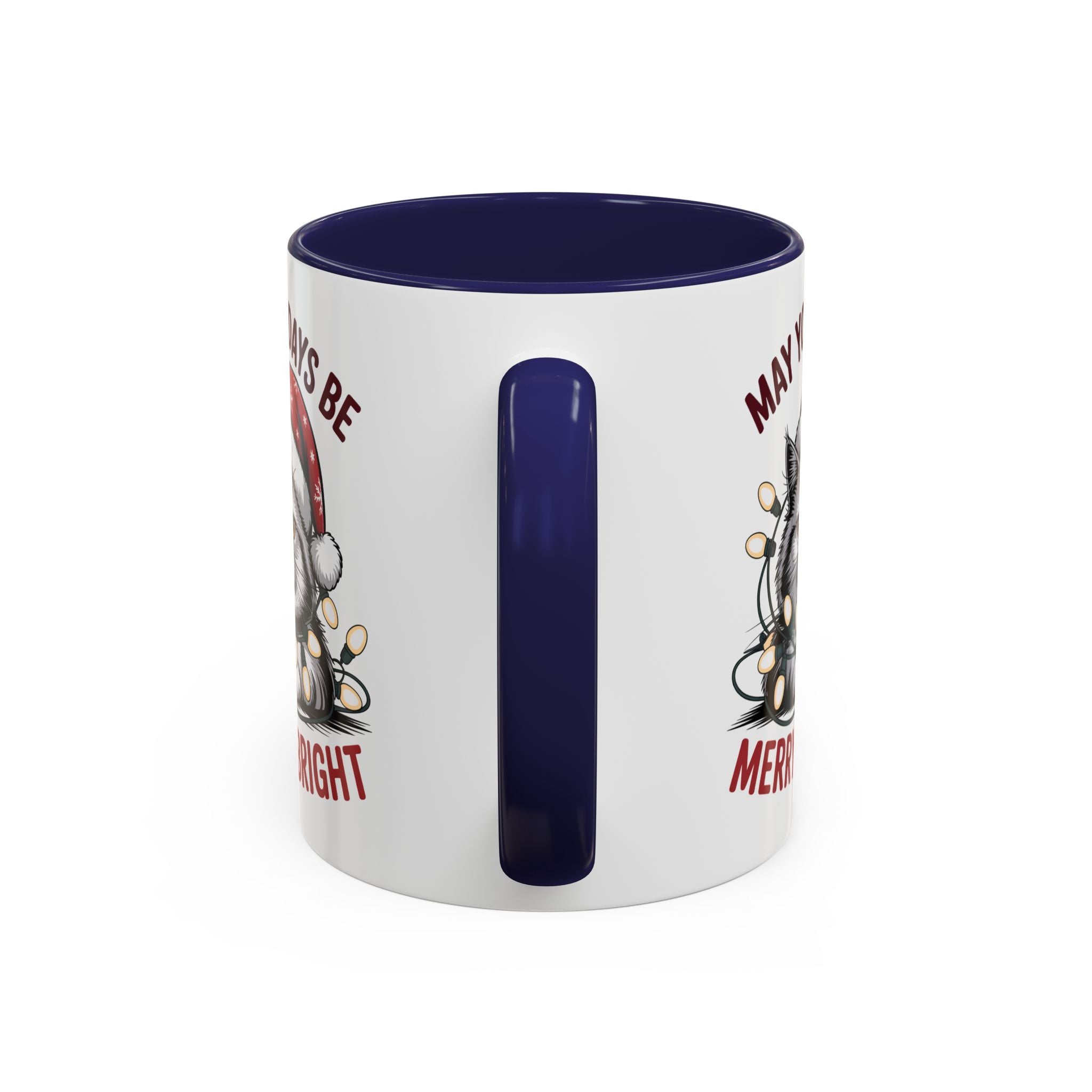 Funny Holiday Cat Mug - "May Your Days Be Merry & Bright"