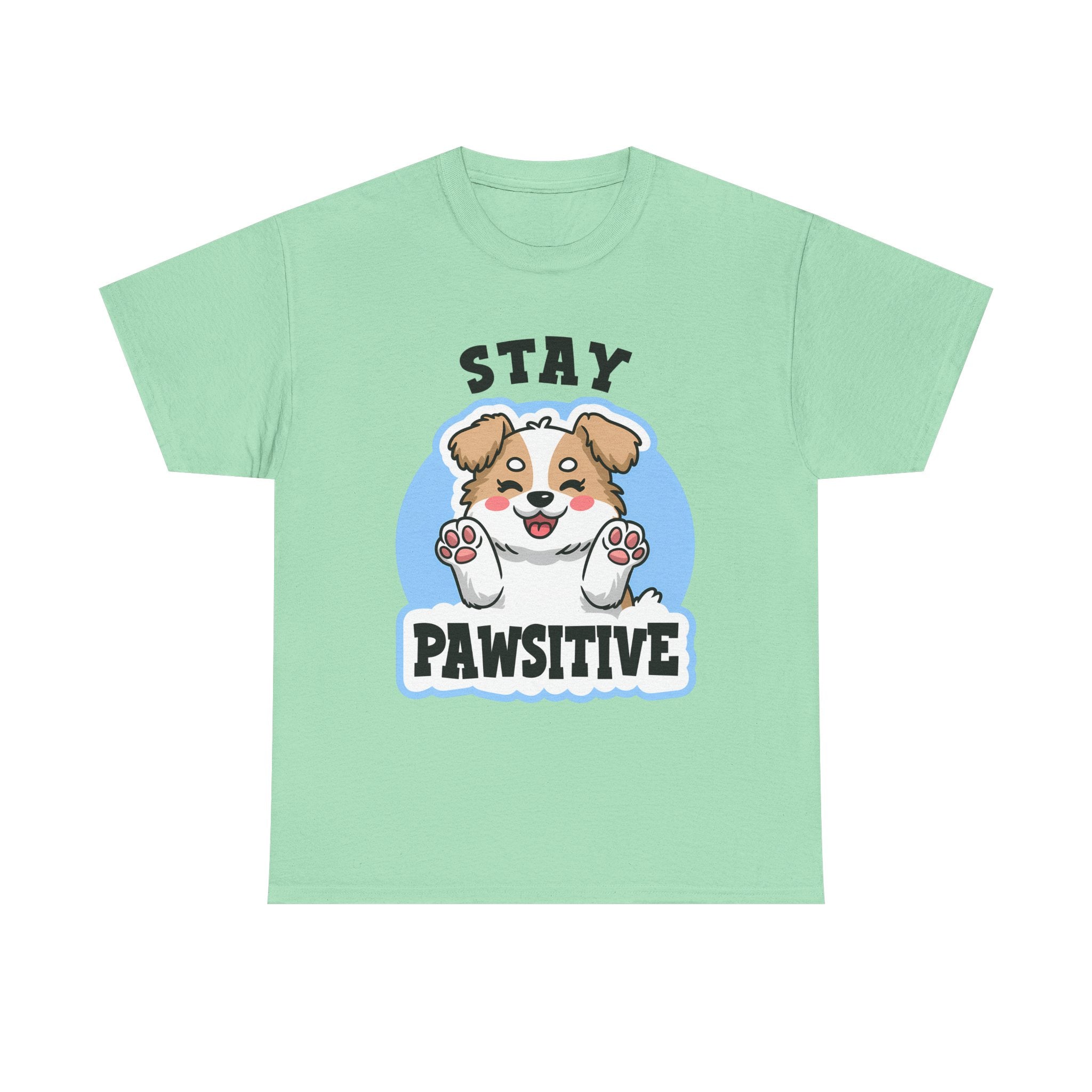 Stay Pawsitive Dog Lover Tee - Unisex Heavy Cotton T-Shirt funny humor