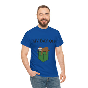 Lazy my day off  Unisex Heavy Cotton Tee funny humor t shirt for men and women