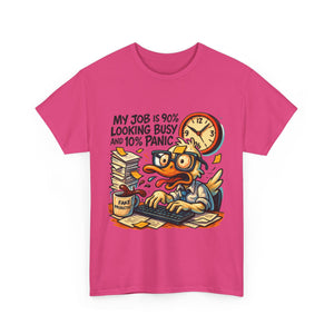 Humorous Work Tee: My Job is 90% Looking Busy, Fun Office Shirt, Gift for Coworkers, Unisex Tee, Casual Wear, Funny Job Humor
