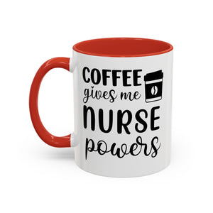 Nurse Coffee Mug, Funny Gift for Nurses, Coffee Lover's Mug, Black Accent Tea Cup, Motivational Nurse Gift