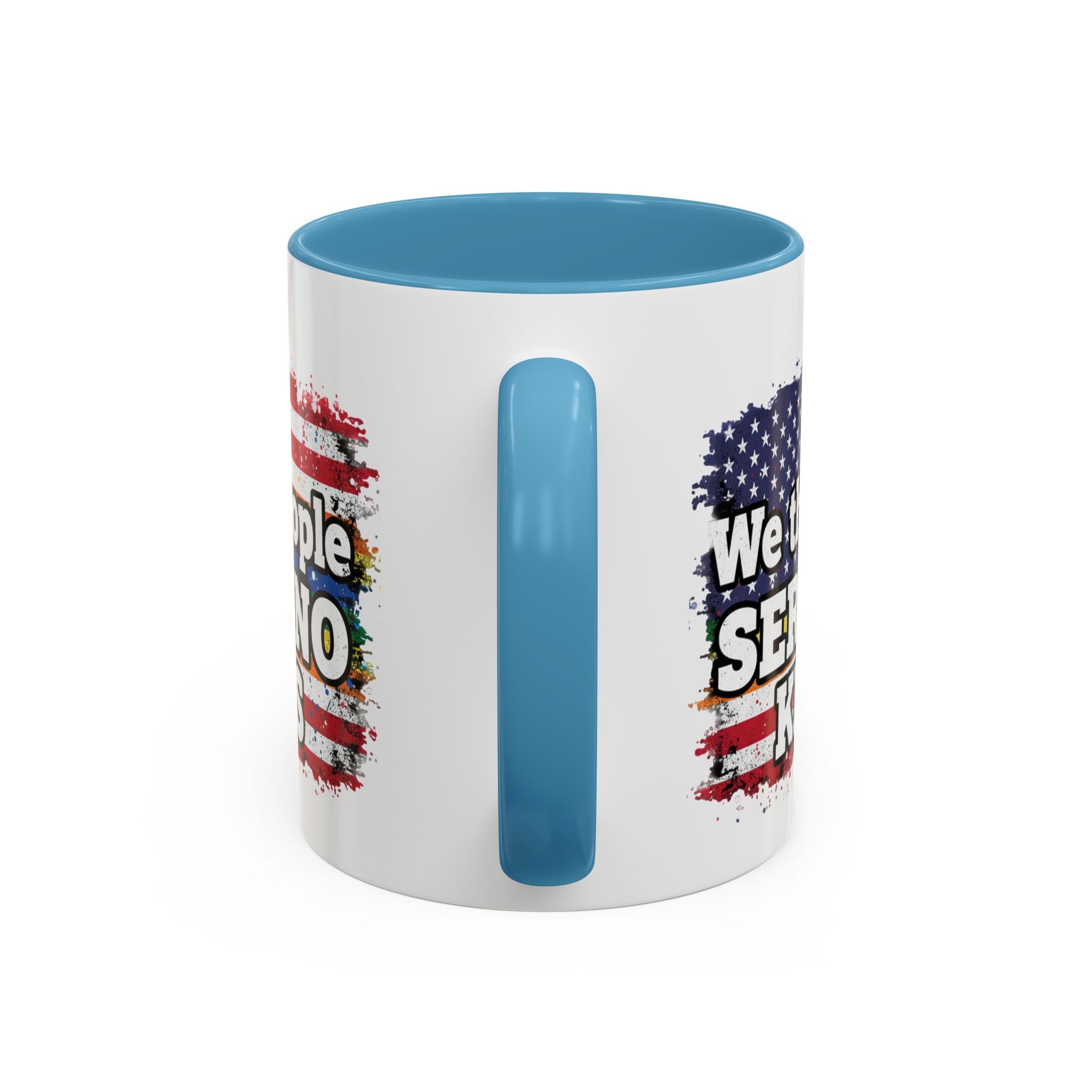 Patriotic Coffee Mug – "We the People Serve No Kings"