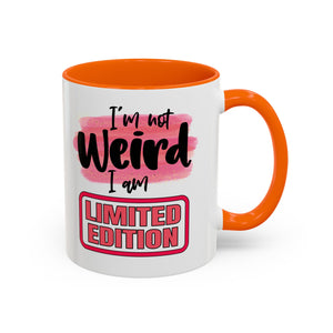 Limited Edition Weird Coffee Mug - Unique Gift for Quirky Souls funny