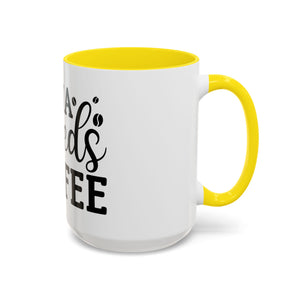 mama needs coffee funny humor Accent Coffee Mug (11, 15oz) mother gift