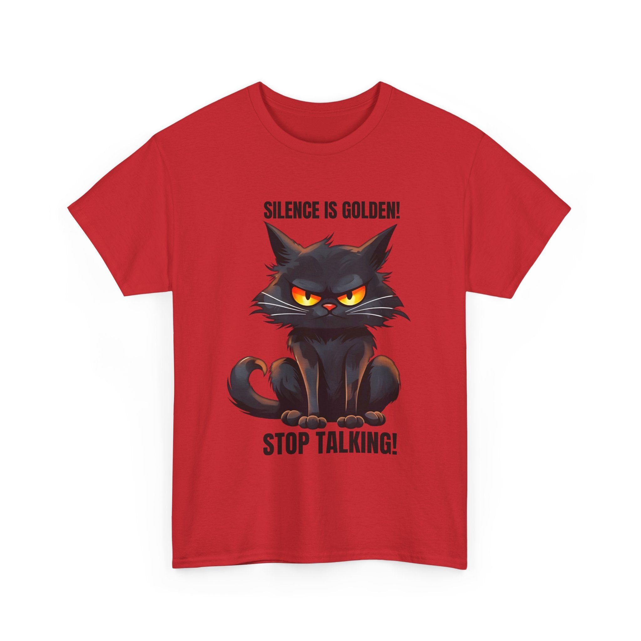 sarcasm Funny Cat Tee - "Silence is Golden! Stop Talking!" - Cute Cat Graphic T-Shirt, Gift for Cat Lovers,  Humor Shirt, Pet Owner Apparel