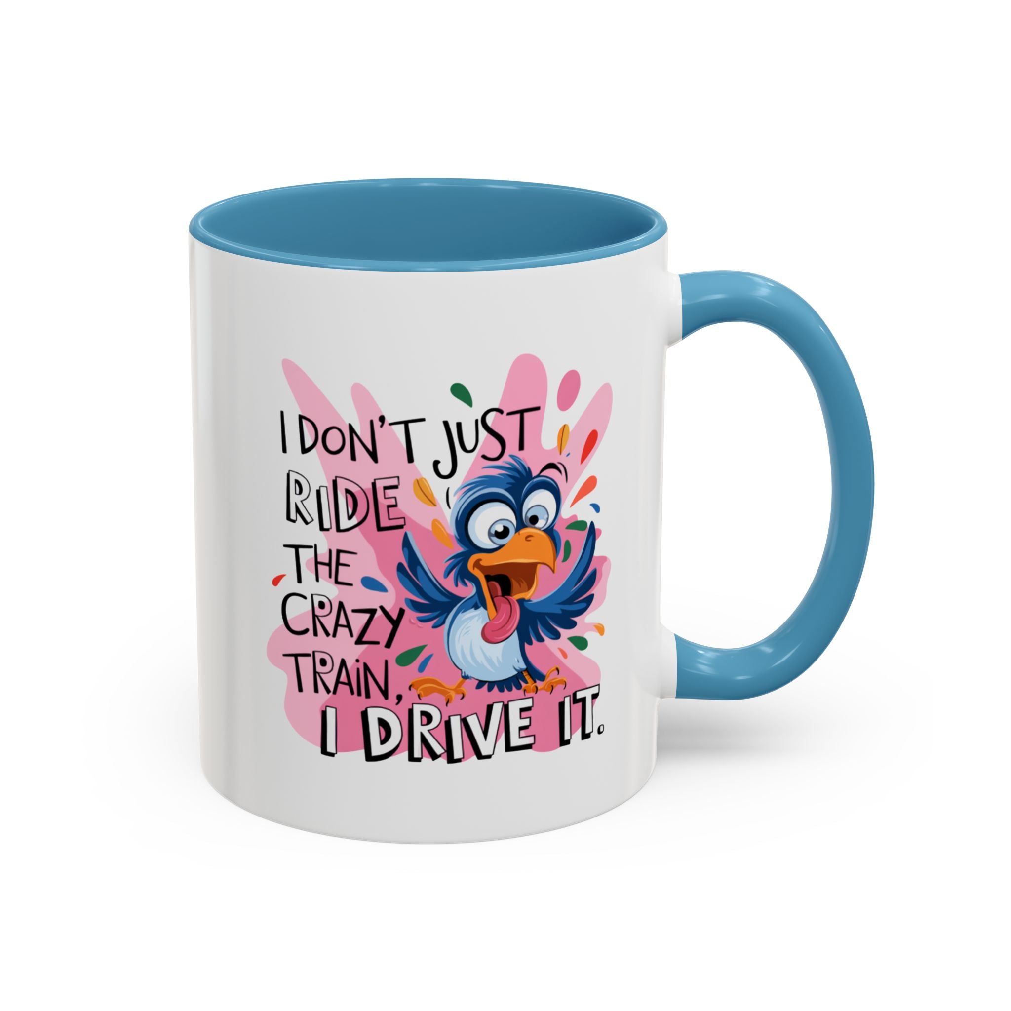Funny attitude Travel Mug - "I Don't Just Ride the Crazy Train, I Drive It" - Colorful Bird Design
