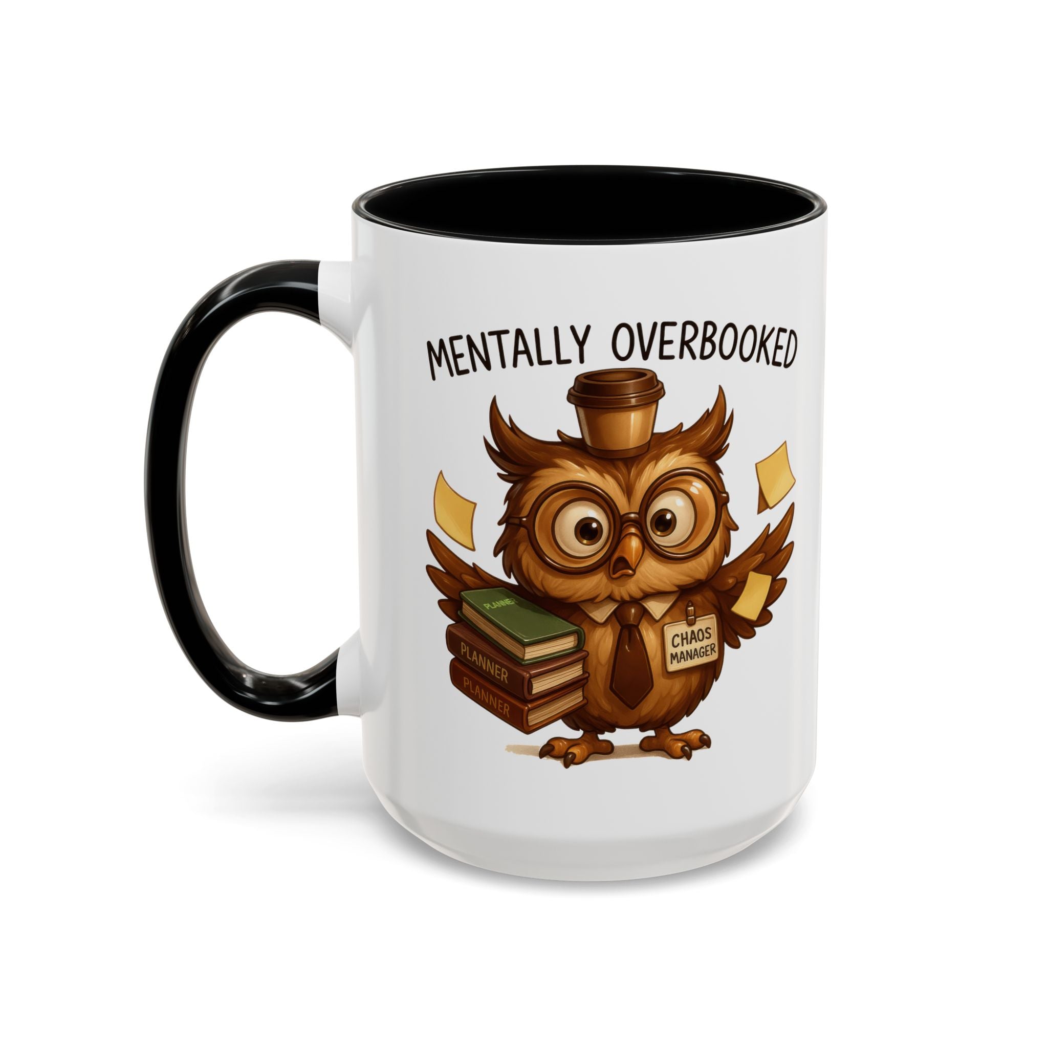 Cute Owl Coffee Mug | Mentally Overbooked Mug | Gifts for Book Lovers, Teacher Gifts, Office Decor, Funny Coffee Cup