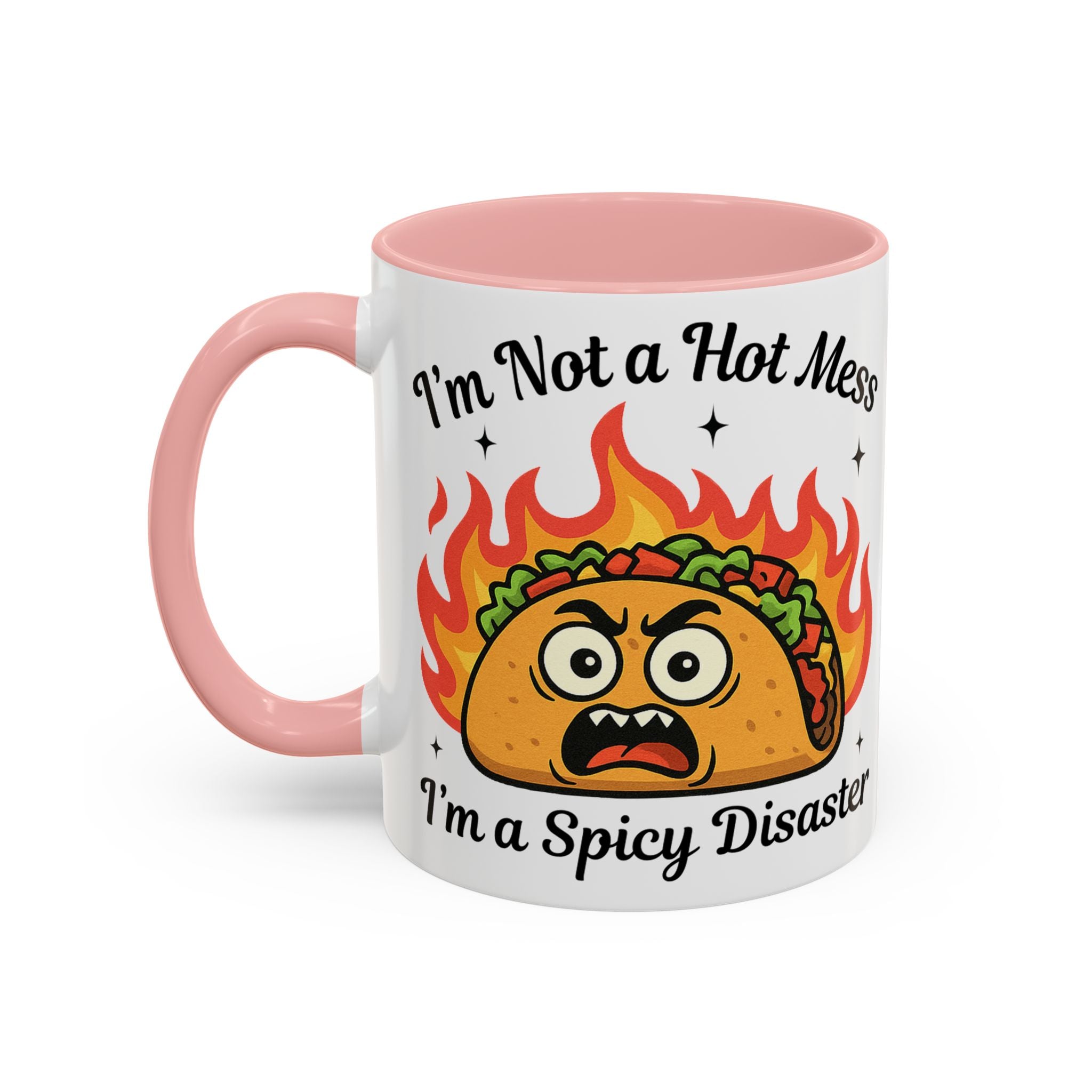 Funny Taco Mug - "I’m Not a Hot Mess, I’m a Spicy Disaster" Accent Coffee Mug
