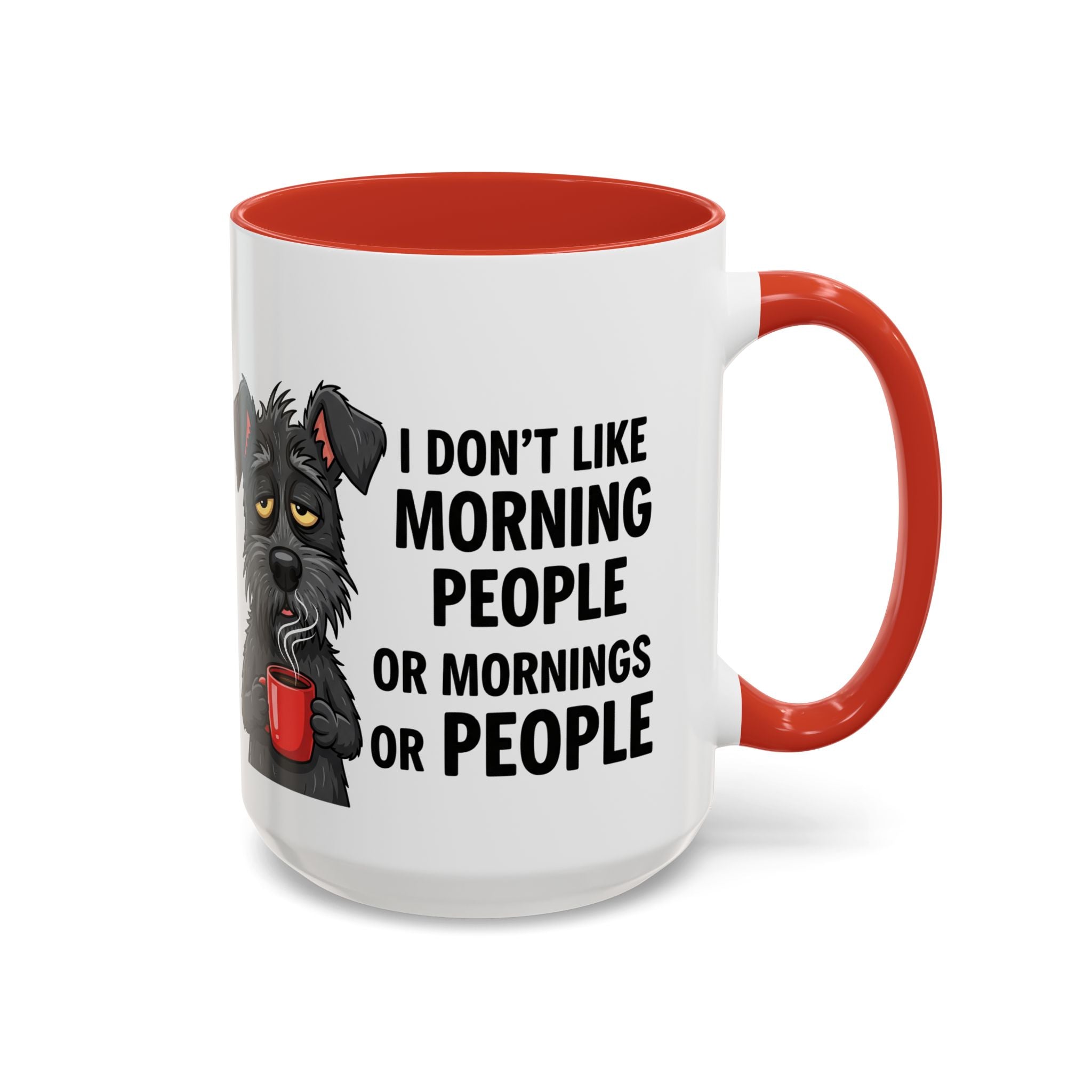 Funny Dog Coffee Mug - "I Don't Like Morning People"