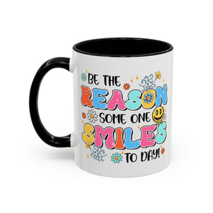 Colorful Inspirational Coffee Mug – Be the Reason Some One Smiles!