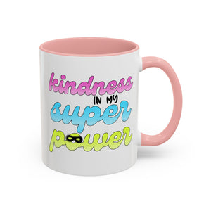 Kindness Superpower Coffee Mug, Inspirational Gift for Friends, Motivational Work Mug, Cute Drinkware for All Occasions, Unique