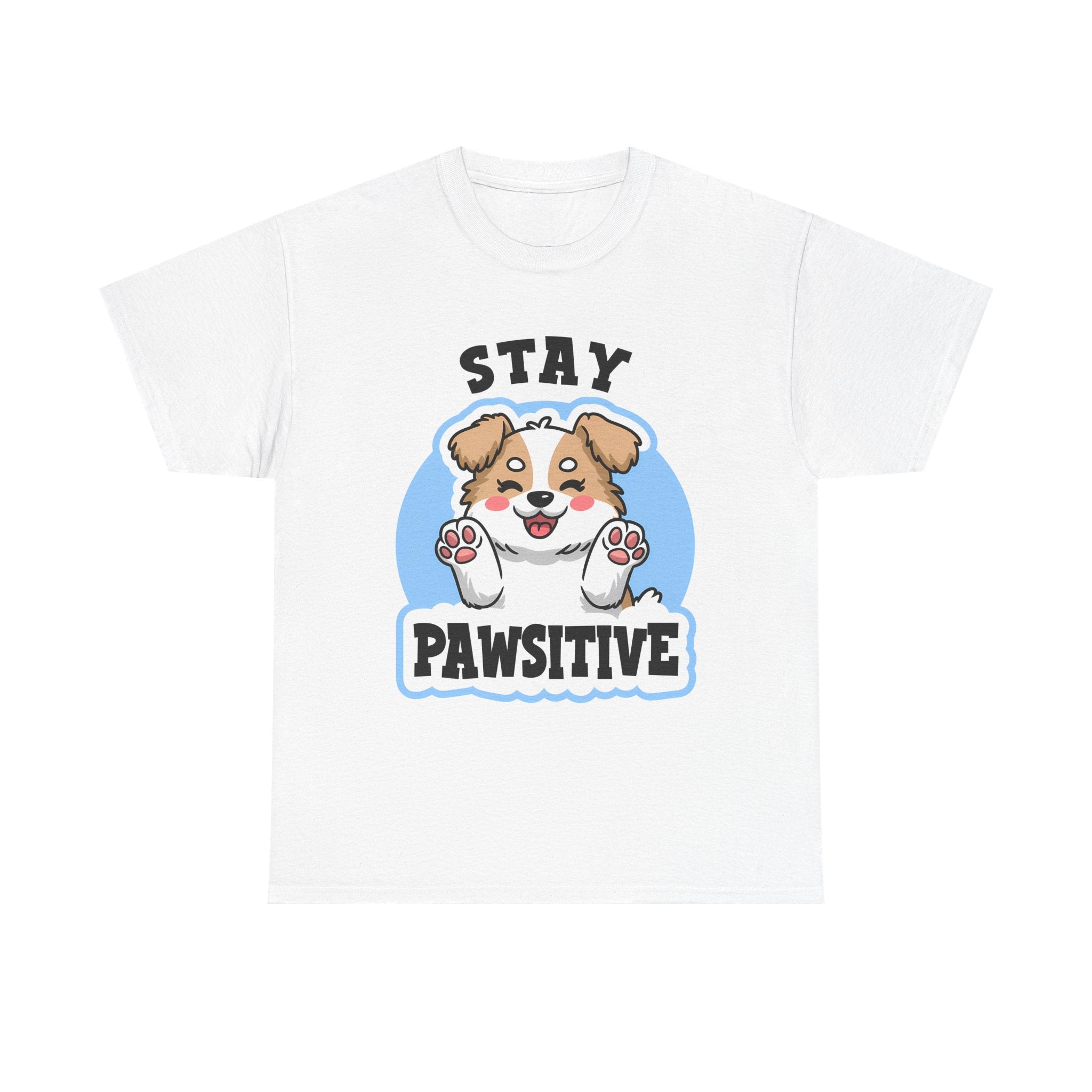 Stay Pawsitive Dog Lover Tee - Unisex Heavy Cotton T-Shirt funny humor