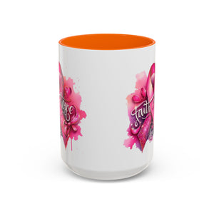Cancer awareness Inspirational Hope & Faith and Love Coffee Mug