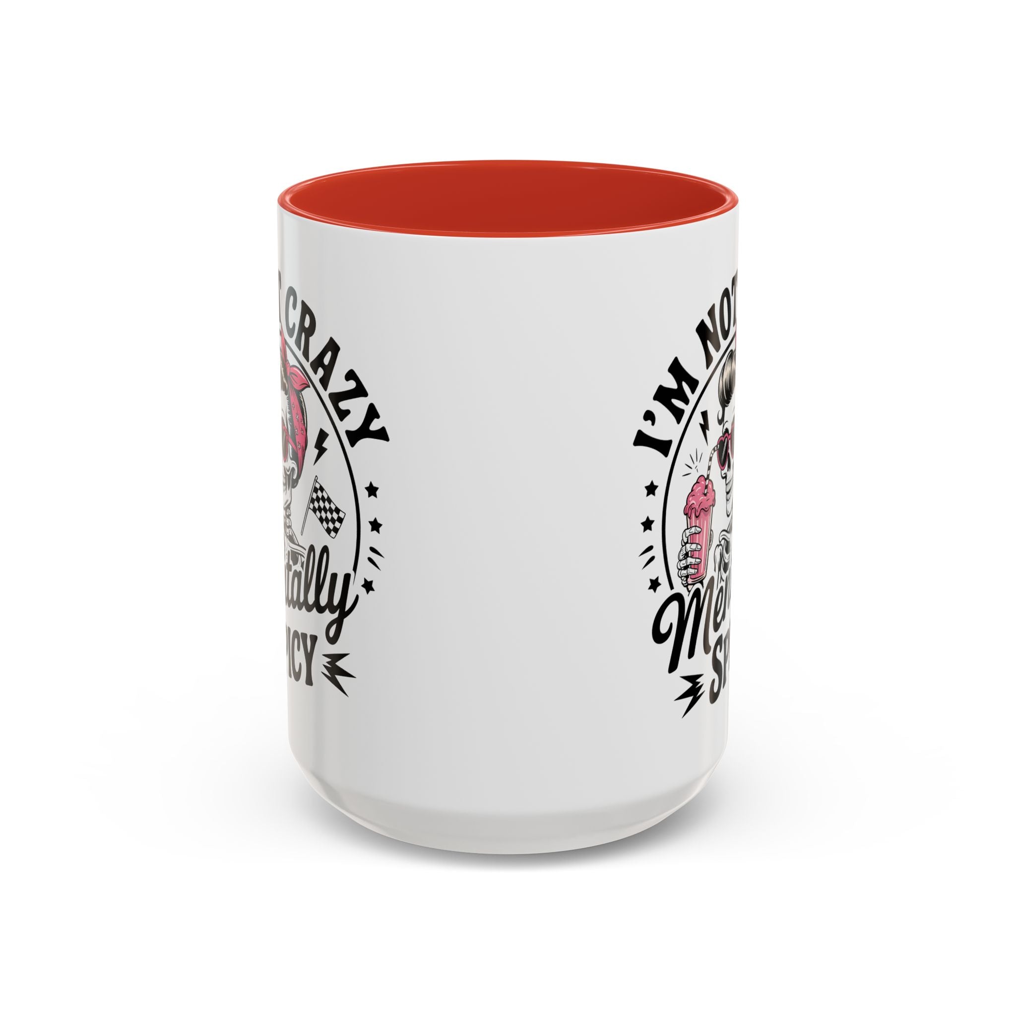 Mentally Spicy I'm not crazy Coffee Mug - Fun Quote for Coffee Lovers adult humor mental health