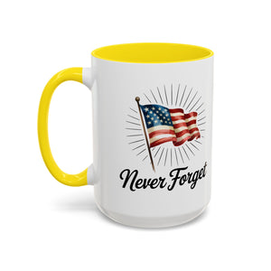 Patriotic Never Forget Coffee Mug - 11oz & 15oz USA flag