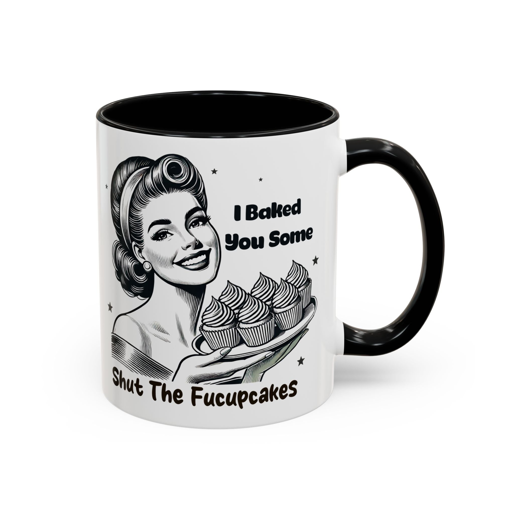 Coffee Mug - "I Baked You Some - Shut The Fucupcakes" Retro Baking Humor