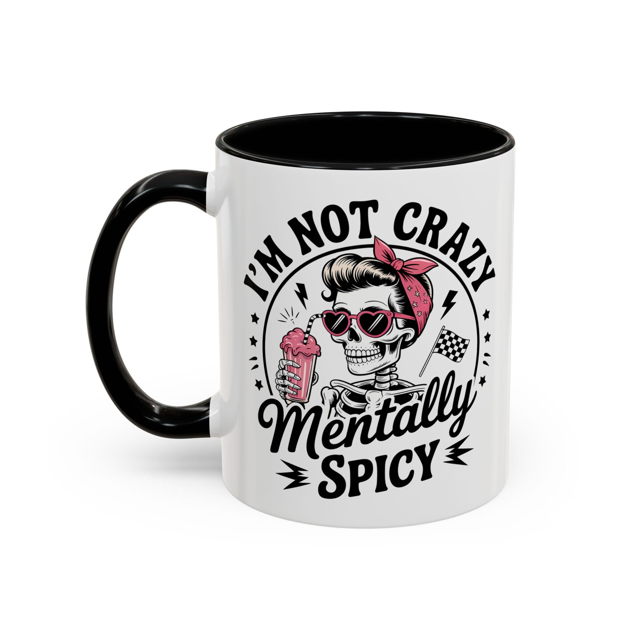 Mentally Spicy I'm not crazy Coffee Mug - Fun Quote for Coffee Lovers adult humor mental health