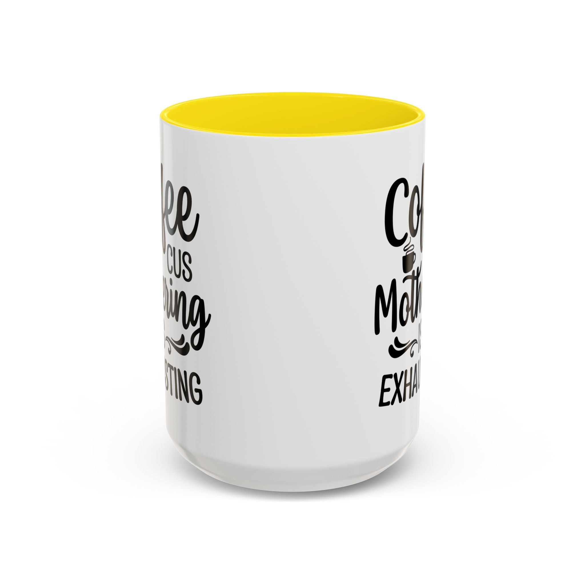 Exhausting Motherhood Coffee Mug, Funny Gift for Moms, Cute Java Cup, Coffee Lover's Mug, Parent Humor, Unique Kitchen Decor