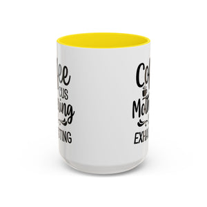 Exhausting Motherhood Coffee Mug, Funny Gift for Moms, Cute Java Cup, Coffee Lover's Mug, Parent Humor, Unique Kitchen Decor