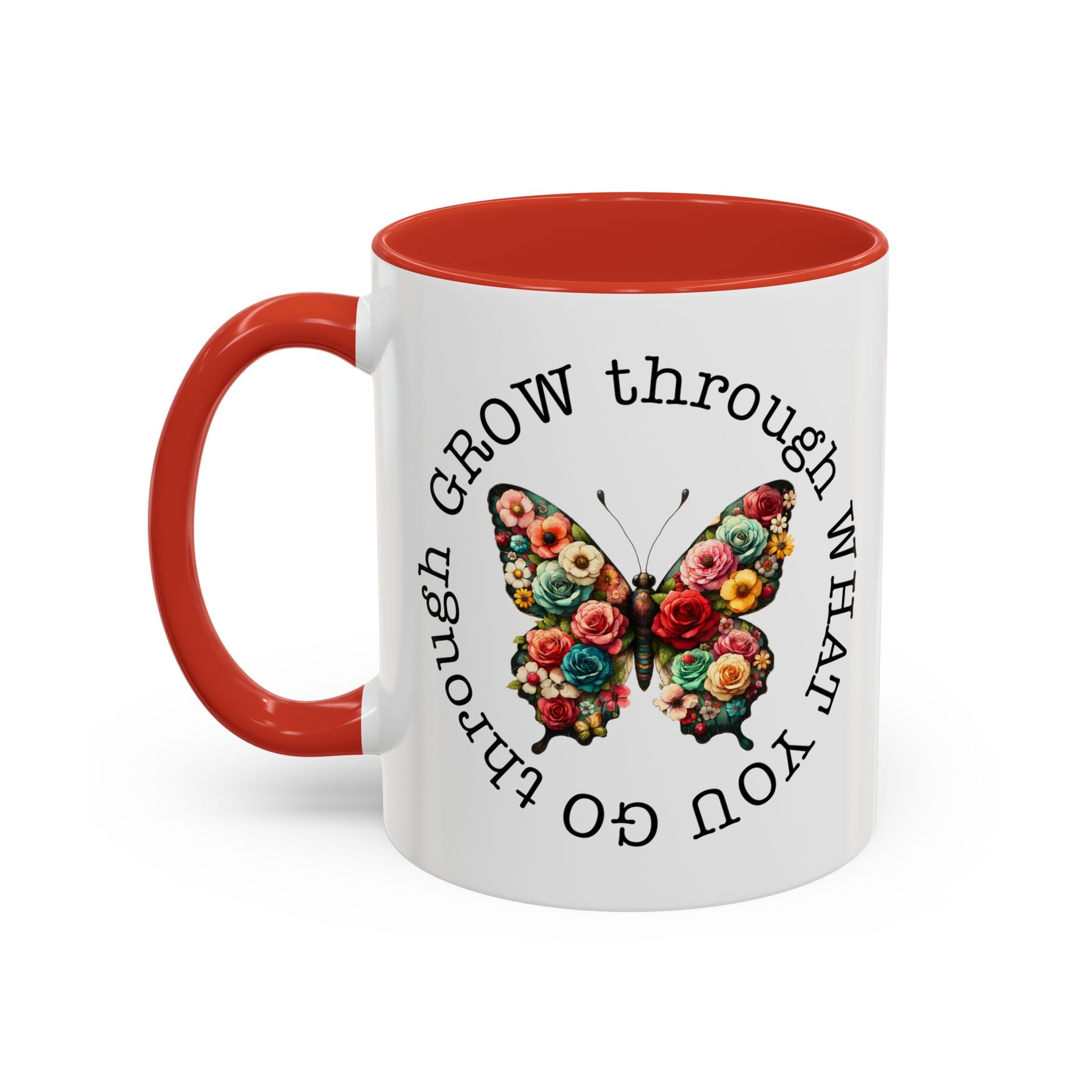 Inspirational Butterfly Coffee Mug  Grow Through What You Go Through positive vibe