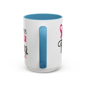 Inspirational Breast Cancer Awareness Mug, Supportive Gift for Fighters, 11oz & 15oz Coffee Cup - Perfect for Fundraisers, Hope, [...]