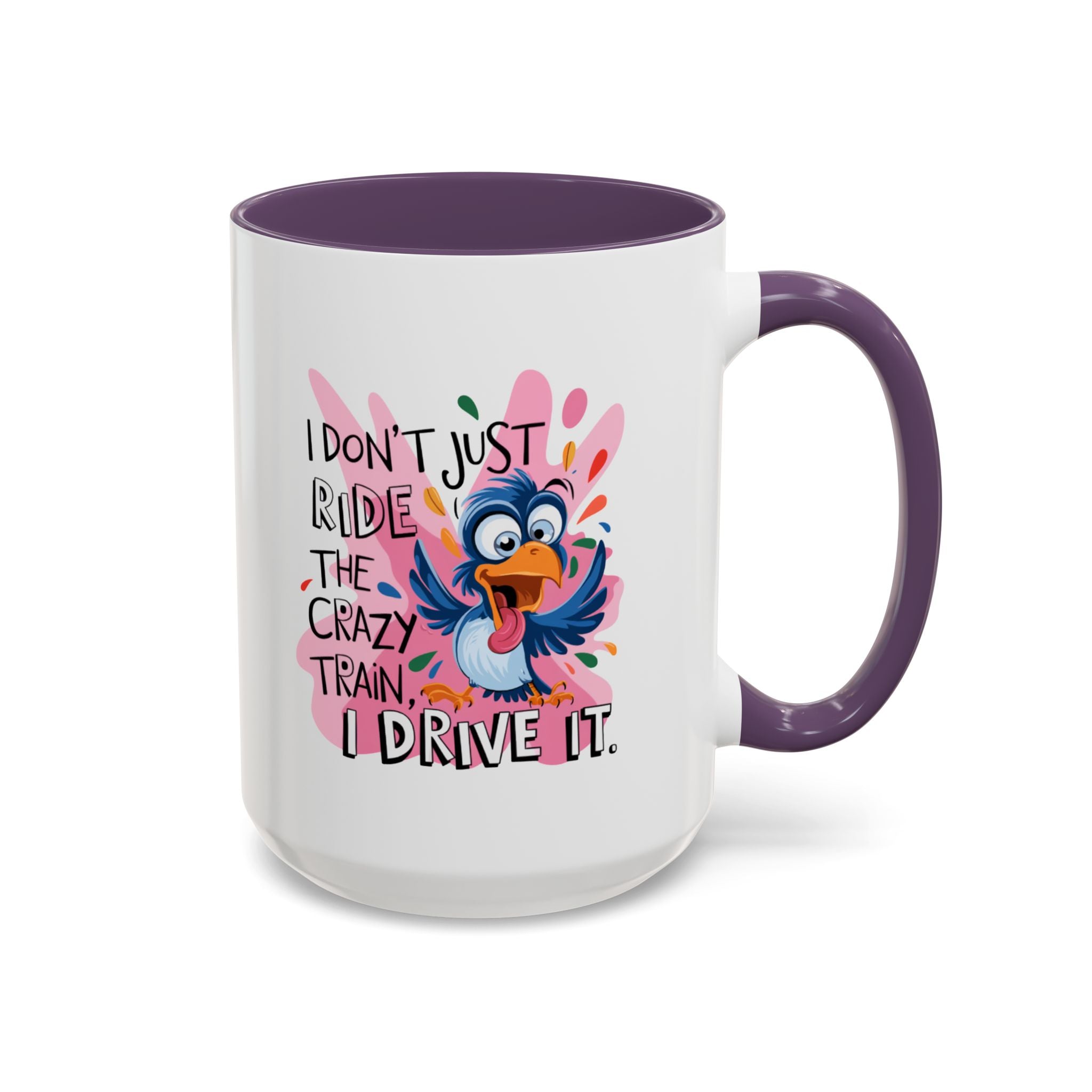 Funny attitude Travel Mug - "I Don't Just Ride the Crazy Train, I Drive It" - Colorful Bird Design