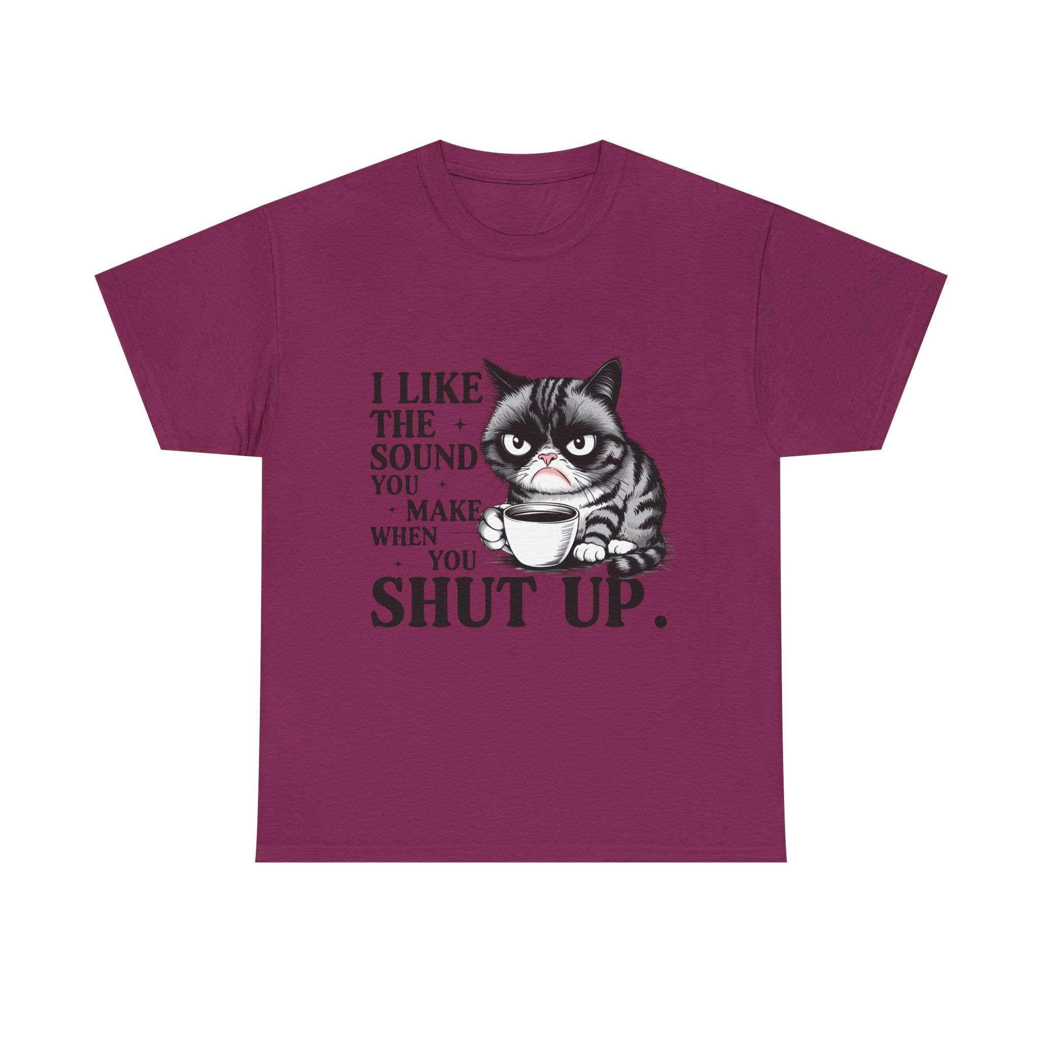 Funny Cat Quote Tee, Humorous T-Shirt, Gift for Cat Lovers, Sarcastic Cotton Shirt, Cute Pet Apparel