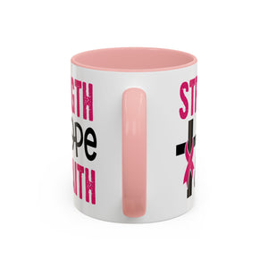 Inspirational Coffee Mug - Strength, Hope, Faith, Pink Ribbon, Christian Gifts, Motivational Drinkware, Breast Cancer Awareness