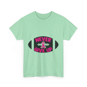 Motivational Football Tee, Never Give Up Shirt, Unisex Cotton T-shirt, Support Awareness, Athletic Gift, Sportswear, Inspirational Apparel