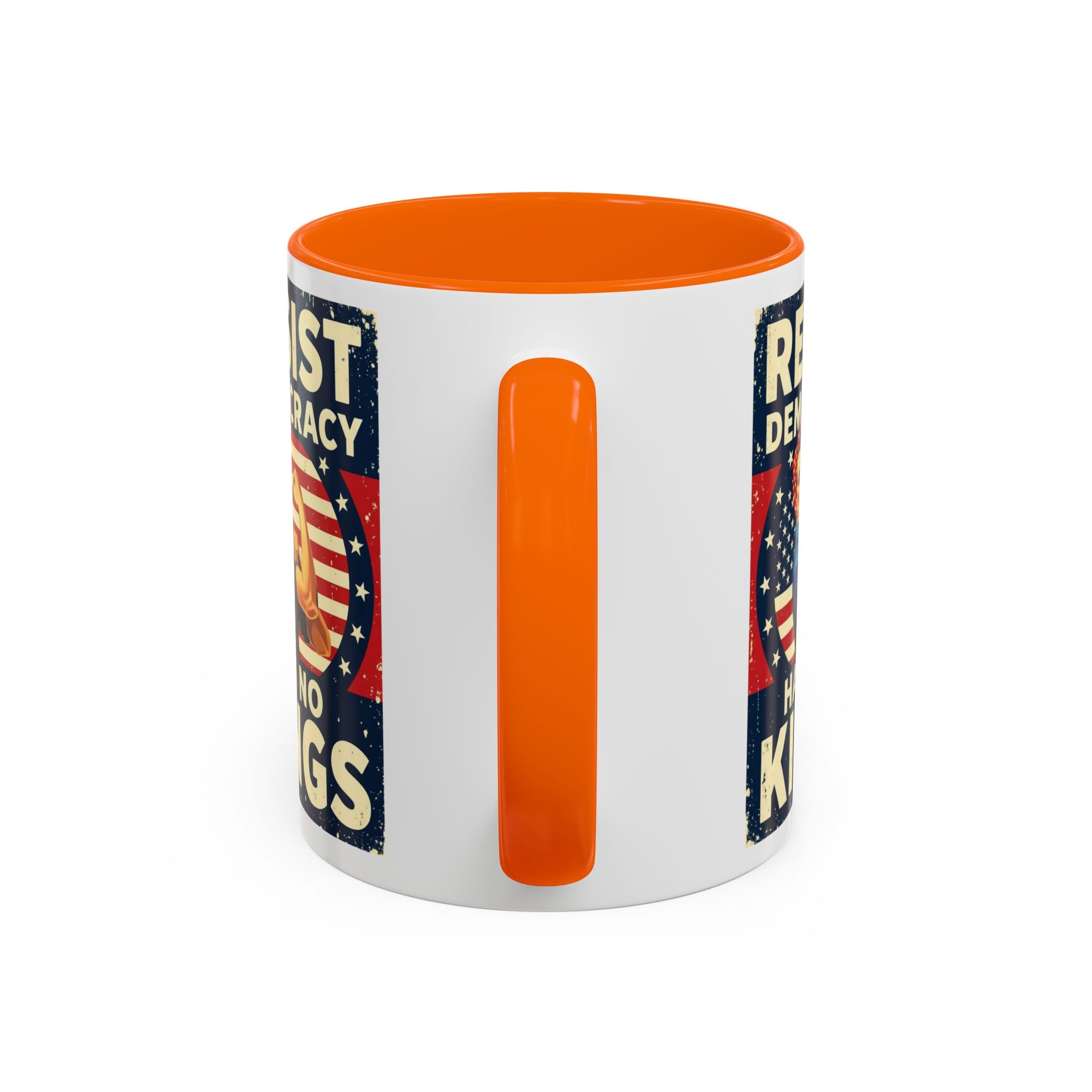 Resist Democracy has no kings  Accent Coffee Mug - Empowering Political Statement