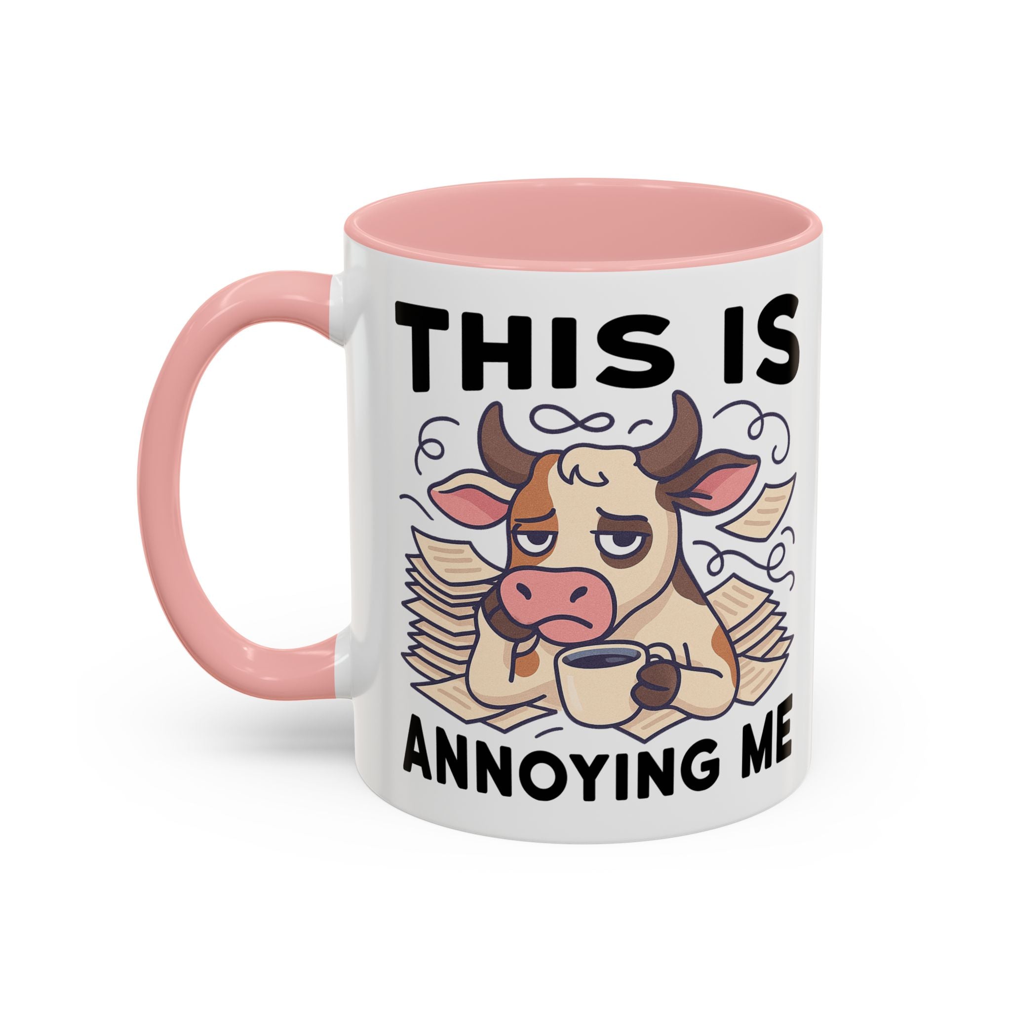 Coffee Mug — "This Is Annoying Me" Cow Funny Accent Mug (11/15 oz)