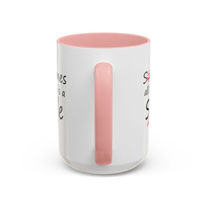 Inspirational Coffee Mug - "Sometimes All It Takes is a Smile" - Perfect Gift for Friends and Family