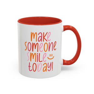 Motivational Coffee Mug - Make Someone Smile Today! - Gift for Friend, Inspirational, Cute Coffee Cup, Office Mug, Cheerful Drinkware