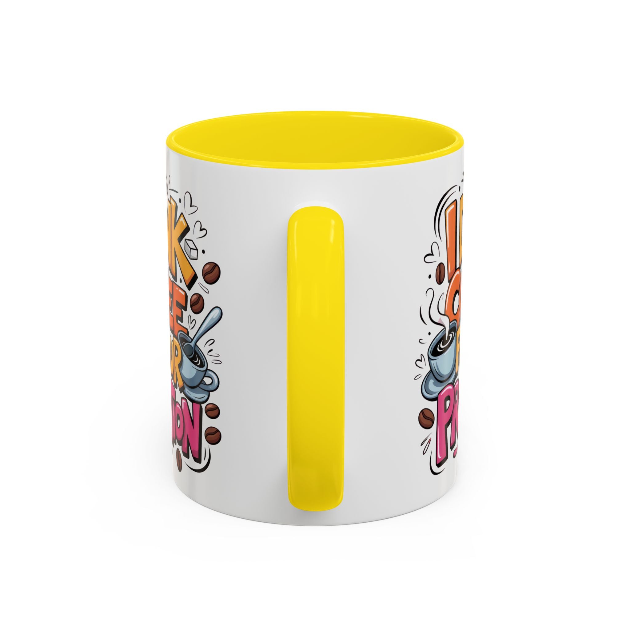 Funny Coffee Mug - I Drink Coffee for Your Protection sarcasm humor