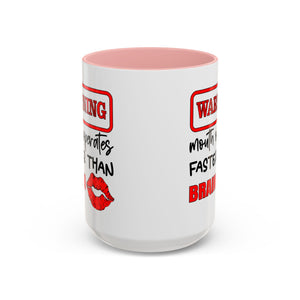 Funny Warning Coffee Mug - 'Mouth Operates Faster Than Brain' - Perfect for Coffee Lovers