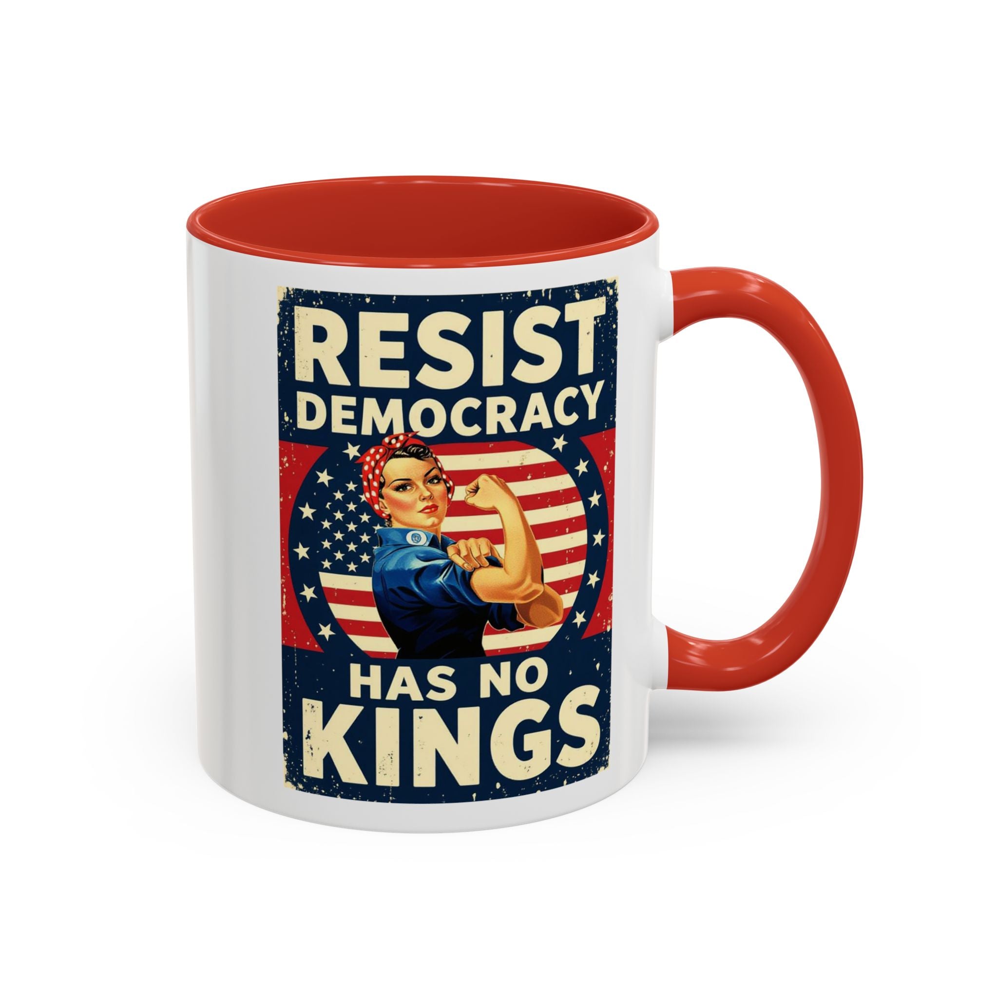 Resist Democracy has no kings  Accent Coffee Mug - Empowering Political Statement