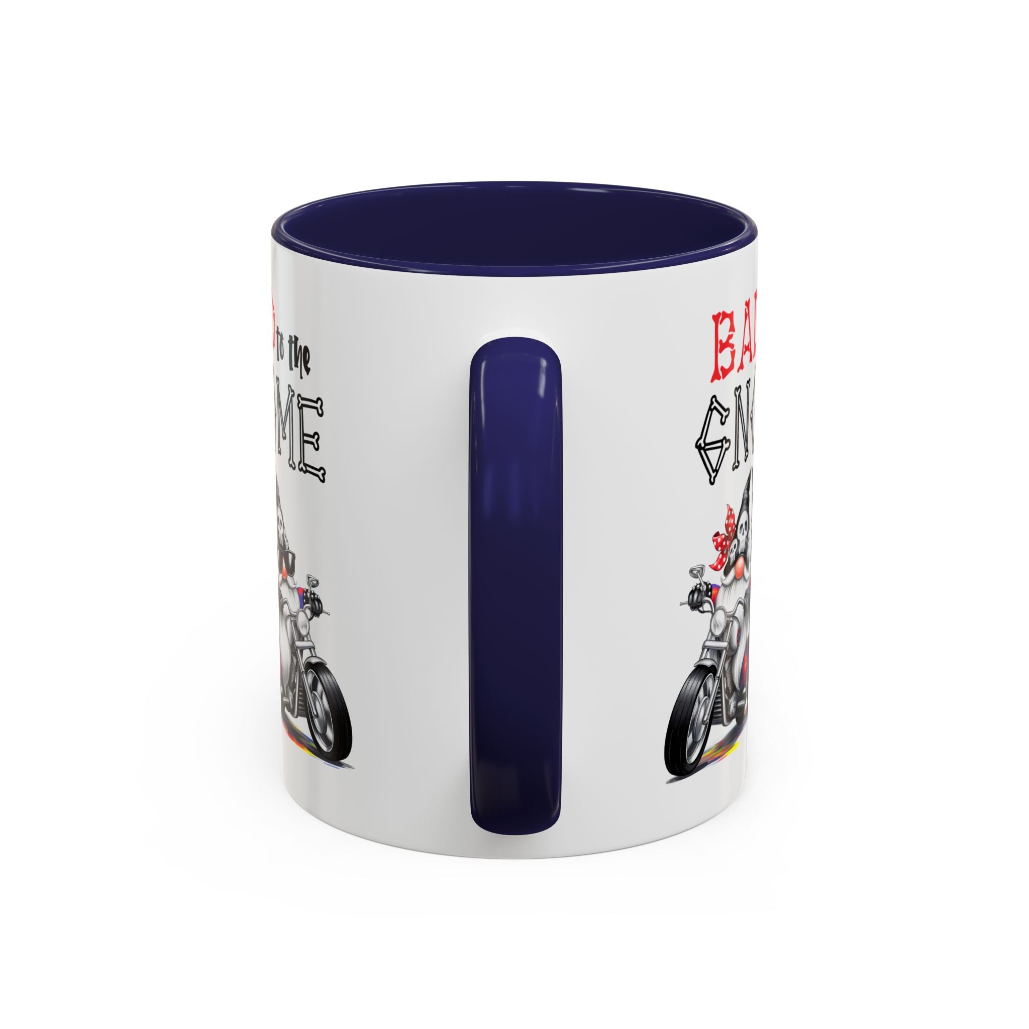 Bad to the Gnome Coffee Mug - 11oz & 15oz Accent Mugs for Bikers & Gnome Lovers