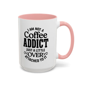 Coffee Addict Mug, Funny Coffee Lover Gift, Black Accent Mug, Warm Beverage Cup, Office Humor Drinkware